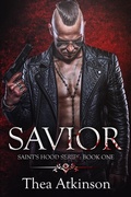 Cover: Savior (Saints Hood, #1) - Thea Atkinson