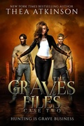 Cover: Graves Files case 2 - Thea Atkinson