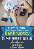 Cover: How to Win the Property War in Your Bankruptcy (Winning at Law, #4) - Jackie Ellsworth