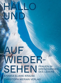 Abbildung von: Hallo und auf Wiedersehen - Christoph Merian Verlag