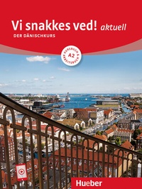 Abbildung von: Vi snakkes ved! aktuell A2 - Hueber Verlag