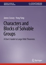 Cover: Characters and Blocks of Solvable Groups - Springer