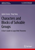 Cover: Characters and Blocks of Solvable Groups - Springer