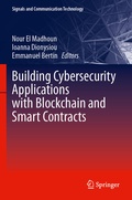 Cover: Building Cybersecurity Applications with Blockchain and Smart Contracts - Springer