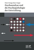 Cover: Psychoanalyse und die Psychopathologie der Entwicklung - Klett-Cotta