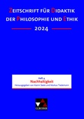 Cover: Zeitschrift f&uuml;r Didaktik der Philosophie und Ethik (ZDPE) / ZDPE Ausgabe 04/2024 - Buchner, C.C.
