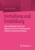 Cover: Verh&uuml;llung und Entbl&ouml;&szlig;ung - Springer VS