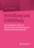 Cover: Verh&uuml;llung und Entbl&ouml;&szlig;ung - Springer VS