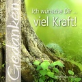 Cover: Ich w&uuml;nsche Dir ... viel Kraft! - Neue Stadt