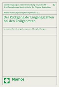 Cover: Der R&uuml;ckgang der Eingangszahlen bei den Zivilgerichten - Nomos