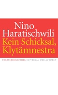 Cover: Kein Schicksal, Klyt&auml;mnestra - Verlag der Autoren