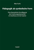 Cover: P&auml;dagogik als symbolische Form - kopaed