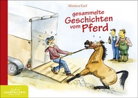 Abbildung von: Gesammelte Geschichten vom Pferd - Grafische Anstalten Hassa & Karl