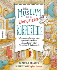 Abbildung von: Das Museum der unnützen Körperteile - Knesebeck
