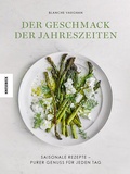 Cover: Der Geschmack der Jahreszeiten - Knesebeck