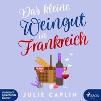 Abbildung von: Das kleine Weingut in Frankreich - steinbach sprechende bücher