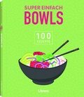 Cover: Super Einfach Bowls - Librero