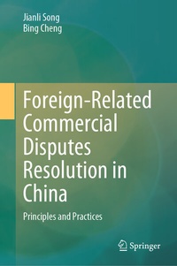 Abbildung von: Foreign-Related Commercial Disputes Resolution in China - Springer