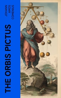 Enlarge image Cover: The Orbis Pictus - e-artnow