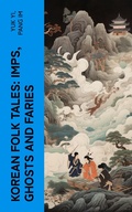 Cover: Korean Folk Tales: Imps, Ghosts and Faries - e-artnow