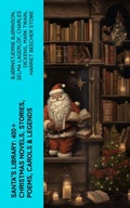 Cover: Santa's Library: 400+ Christmas Novels, Stories, Poems, Carols & Legends - e-artnow