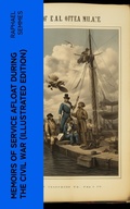 Cover: Memoirs of Service Afloat During the Civil War (Illustrated Edition) - e-artnow