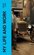 Cover: My Life and Work - e-artnow