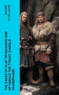 Cover: The Sagas of Olaf Tryggvason and of Harald The Tyrant (Harald Haardraade) - e-artnow