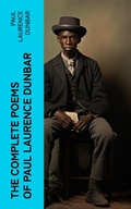 Cover: The Complete Poems of Paul Laurence Dunbar - e-artnow