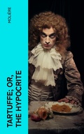 Cover: Tartuffe; Or, The Hypocrite - e-artnow