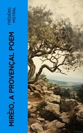 Cover: Mir&egrave;io, a Proven&ccedil;al Poem - e-artnow