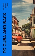 Cover: To Cuba and Back - e-artnow