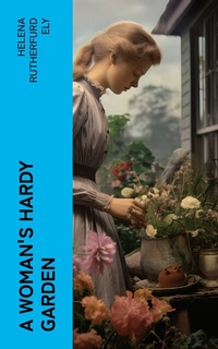 Abbildung von: A Woman's Hardy Garden - e-artnow