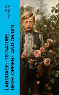 Abbildung von: Language: Its Nature, Development and Origin - e-artnow