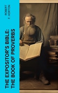 Cover: The Expositor's Bible: The Book of Proverbs - e-artnow
