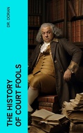 Cover: The History of Court Fools - e-artnow