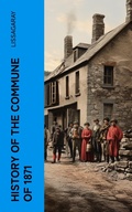 Cover: History of the Commune of 1871 - e-artnow