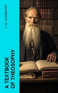 Cover: A Textbook of Theosophy - e-artnow