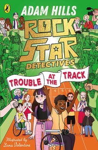 Enlarge image Cover: Rockstar Detectives: Trouble at the Track - Puffin