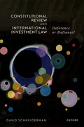 Cover: Constitutional Review and International Investment Law - Oxford University Press