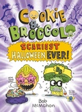 Cover: Cookie & Broccoli: Scariest Halloween Ever!: A Graphic Novel - Bantam Books