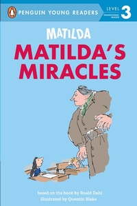 Enlarge image Cover: Matilda: Matilda's Miracles - Penguin Young Readers