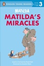 Cover: Matilda: Matilda's Miracles - Penguin Young Readers