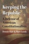 Bild: Keeping the Republic - University Press of Kansas