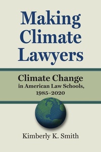 Bild: Making Climate Lawyers - University Press of Kansas
