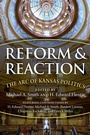 Cover: Reform and Reaction - University Press of Kansas