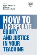 Cover: How to Incorporate Equity and Justice in Your Teaching - Edward Elgar Publishing