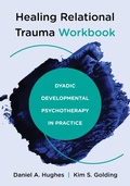Cover: Healing Relational Trauma Workbook - W. W. Norton & Company