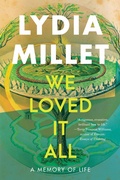 Cover: We Loved It All - W. W. Norton & Company