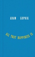 Cover: All That Happiness Is - Liveright